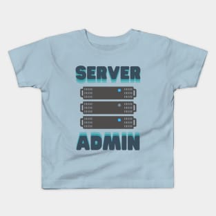 Server Admin Kids T-Shirt